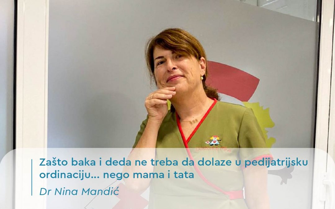 Zašto baka i deda ne treba da dolaze u pedijatrijsku ordinaciju …nego mama i tata